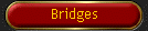 Bridges