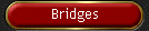 Bridges